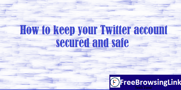 how to keep twitter account safe