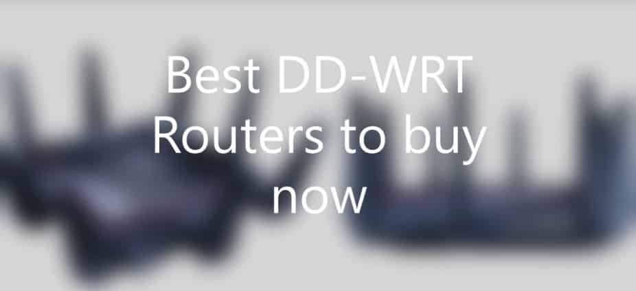Best DD-WRT Routers