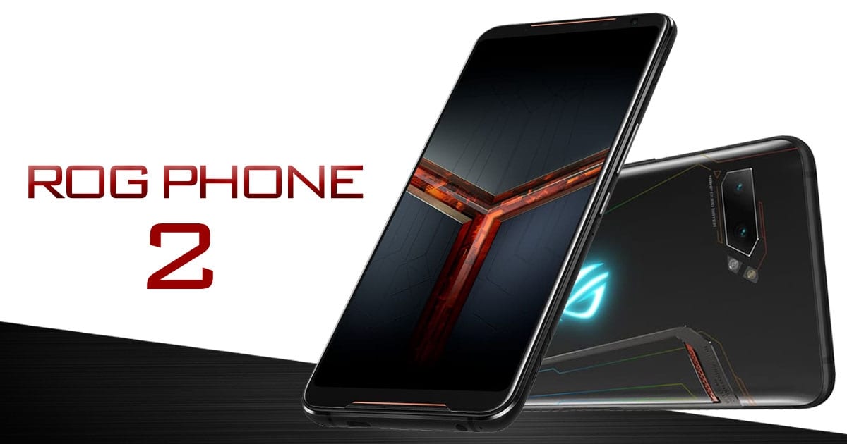 Asus ROG Phone II unveiled with 120Hz HDR display, 12GB RAM, 855 Plus, 6000mAh battery and more